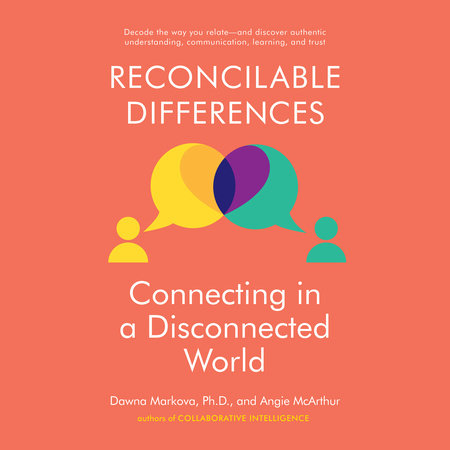 Reconcilable Differences by Dawna Markova & Angie McArthur