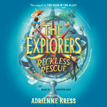 The Explorers: The Reckless Rescue Cover