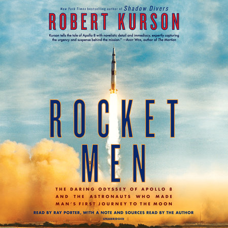 Rocket Men by Robert Kurson