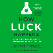 How Luck Happens 