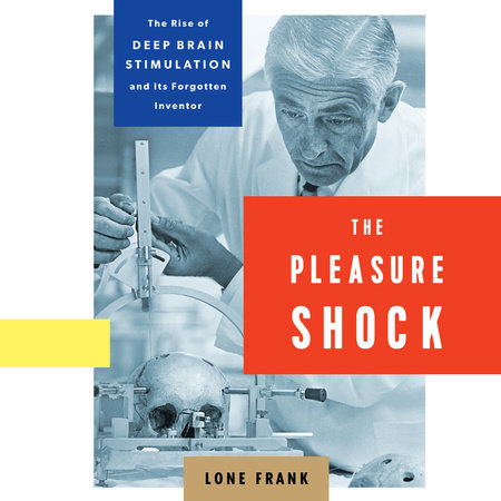 The Pleasure Shock by Lone Frank