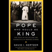 The Pope Who Would Be King 