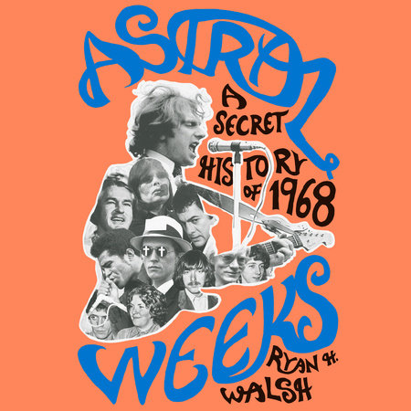 Astral Weeks by Ryan H. Walsh