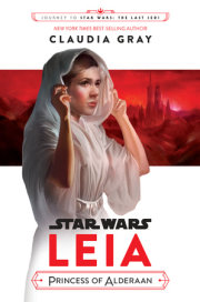 Journey to Star Wars: The Last Jedi Leia, Princess of Alderaan 