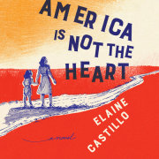 America Is Not the Heart 