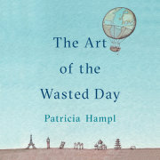 The Art of the Wasted Day 