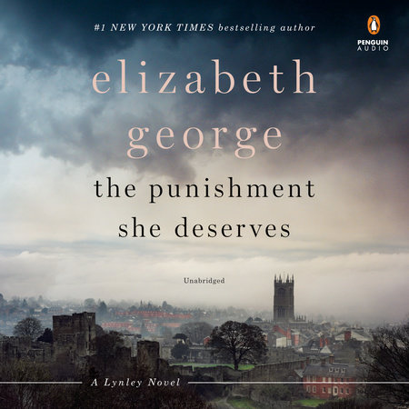 The Punishment She Deserves by Elizabeth George