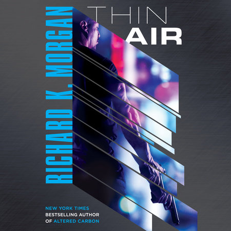 Thin Air by Richard K. Morgan