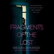 Fragments of the Lost 