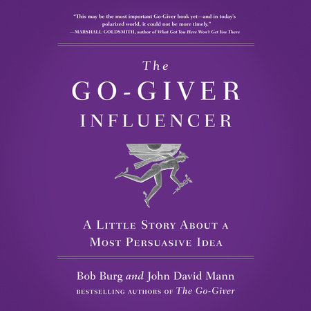 The Go-Giver Influencer by Bob Burg & John David Mann