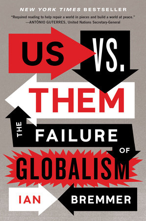 Us vs. Them by Ian Bremmer 9780525533191 PenguinRandomHouse Books