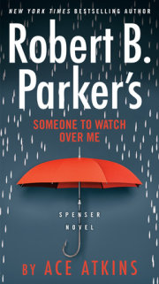 Robert B. Parker's Someone to Watch Over Me 