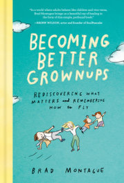 Becoming Better Grownups 