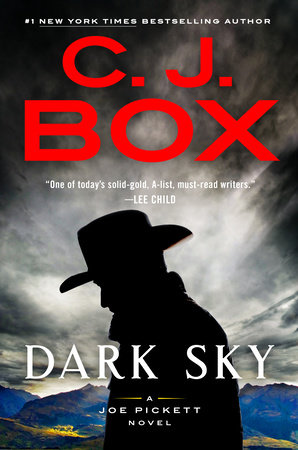 Dark Sky By C J Box Penguinrandomhouse Com Books