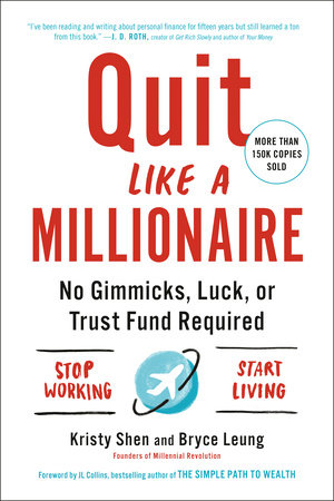 Quit Like a Millionaire by Kristy Shen, Bryce Leung: 9780525538691