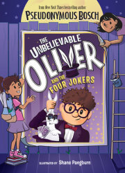 The Unbelievable Oliver and the Four Jokers 
