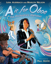 A is for Oboe: The Orchestra's Alphabet 