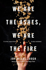 We Are the Ashes, We Are the Fire 