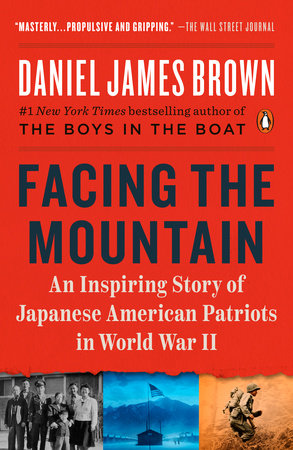 Facing the Mountain by Daniel James Brown: 9780525557425