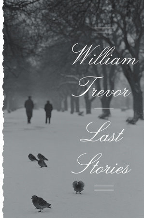 Last Stories by William Trevor