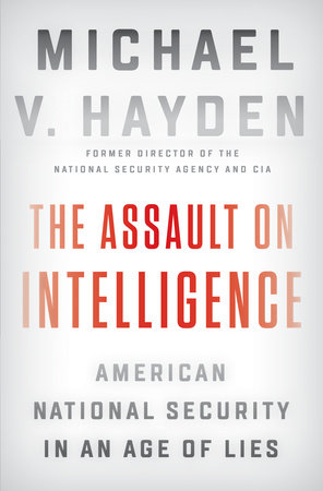 The Assault on Intelligence