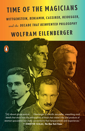 Time of the Magicians by Wolfram Eilenberger: 9780525559689