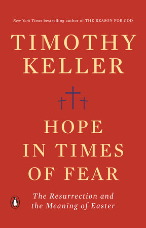 Hope in Times of Fear by Timothy Keller: 9780525560814