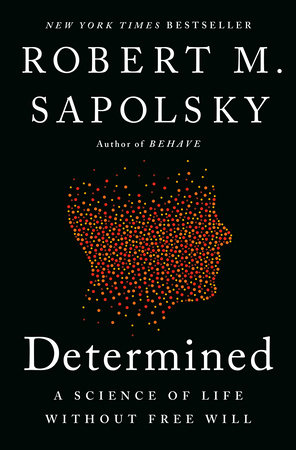 Behave by Robert M. Sapolsky - Summary