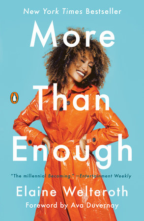 More Than Enough by Elaine Welteroth: 9780525561613 |  : Books