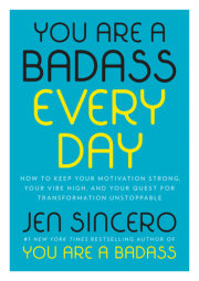 You Are a Badass Every Day 