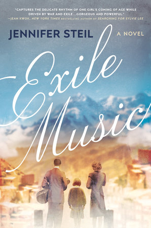 Exile Music By Jennifer Steil 9780525561811 Penguinrandomhouse