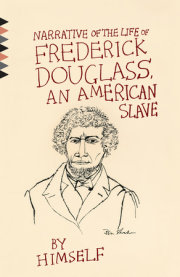 Narrative of the Life of Frederick Douglass, An American Slave 