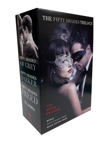 Fifty Shades Trilogy The Movie Tie In Editions With Bonus Poster By E L James Penguinrandomhouse Com Books