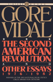 The Second American Revolution and Other Essays 1976 - 1982 