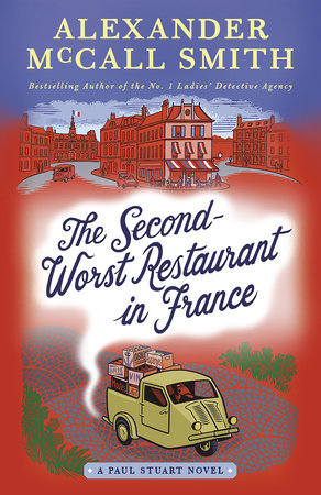 The Second Worst Restaurant in France by Alexander McCall Smith