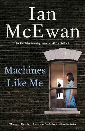 Q&A: Ian McEwan on how 'Machines Like Me' reveals the dark side of  artificial intelligence - Los Angeles Times