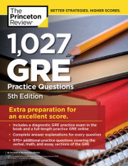 1,027 GRE Practice Questions, 5th Edition 