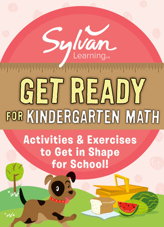 Get Ready For Kindergarten Math By Sylvan Learning Penguinrandomhouse Com Books