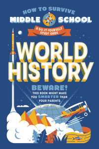 Cover of How to Survive Middle School: World History cover
