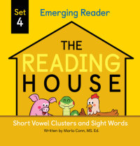 Book cover for The Reading House Set 4: Short Vowel Clusters and Sight Words
