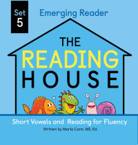 Book cover for The Reading House Set 5: Short Vowels and Reading for Fluency