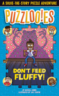 Cover of Puzzlooies! Don\'t Feed Fluffy