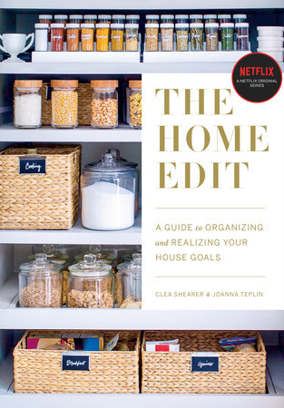 The Home Edit by Clea Shearer, Joanna Teplin: 9780525572640