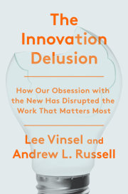 The Innovation Delusion 