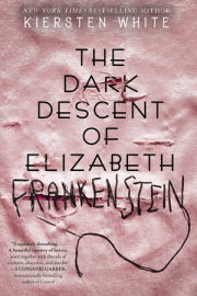 The Dark Descent of Elizabeth Frankenstein 