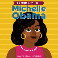 Cover of I Look Up To... Michelle Obama cover