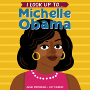 I Look Up To... Michelle Obama 