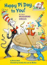 Cover of Happy Pi Day to You! All About Measuring Circles