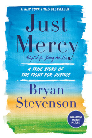 Cover of Just Mercy (Movie Tie-In Edition, Adapted for Young Adults)