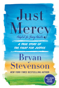 Cover of Just Mercy (Movie Tie-In Edition, Adapted for Young Adults) cover